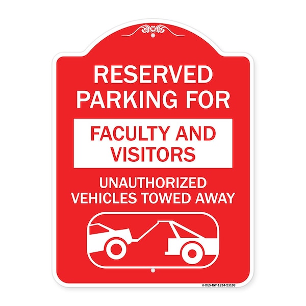 Signmission Reserved Parking for Faculty and Visitors Unauthorized Vehicles Towed Away, A-DES-RW-1824-23103 A-DES-RW-1824-23103 - main